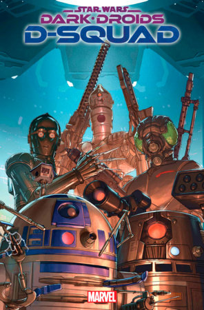 STAR WARS: DARK DROIDS - D-SQUAD 4 [DD] comic