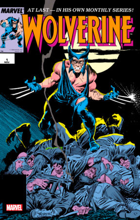 WOLVERINE BY CLAREMONT & BUSCEMA #1 FACSIMILE EDITION [NEW PRINTING] comic